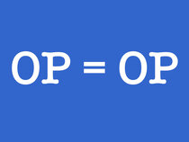 -- OP = OP --